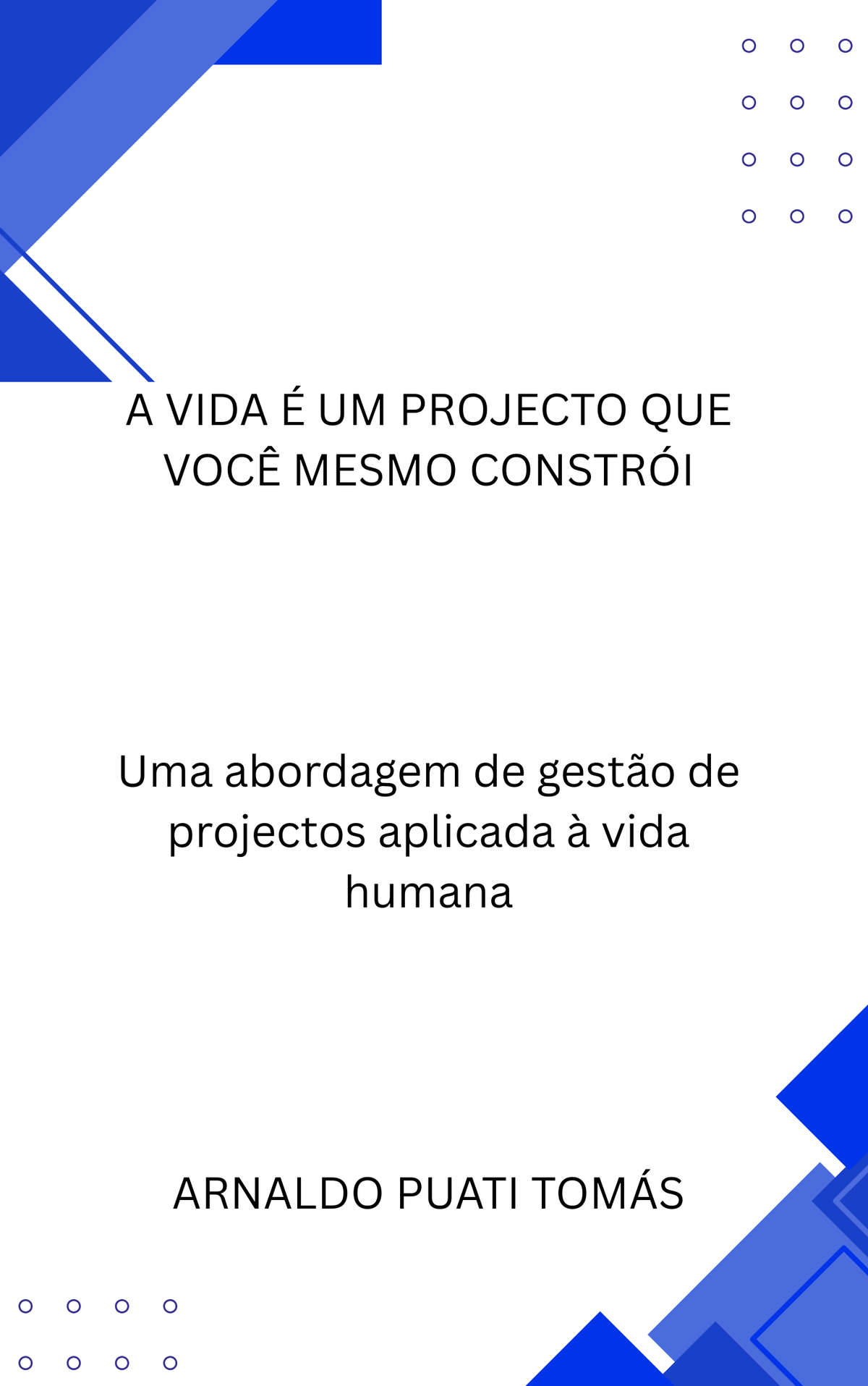 Desenvolvimento Pessoal: Como Construir a Sua Vida com Propósito — Guia Prático