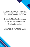 A UNIVERSIDADE PRECISA DE UM NOVO PROJECTO