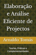 ELABORAÇÃO E ANÁLISE EFICIENTE DE PROJECTOS