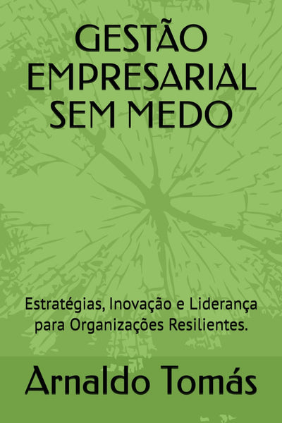GESTÃO EMPRESARIAL SEM MEDO