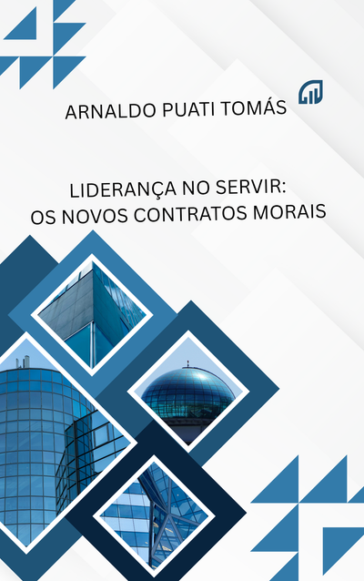 LIDERANÇA NO SERVIR: OS NOVOS CONTRATOS MORAIS